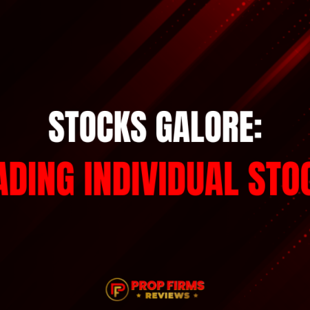 Stocks Galore: Trading Individual Stocks