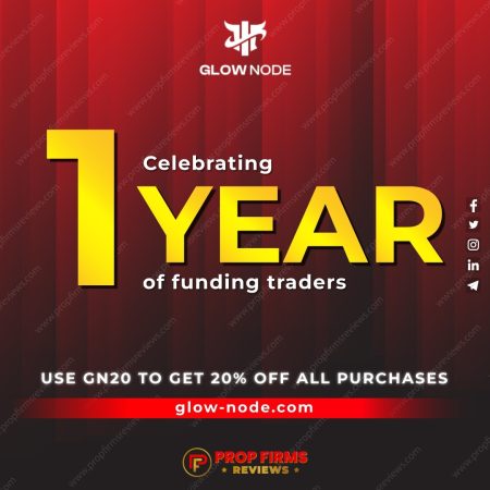 GLOW NODE: Celebrating 1 Year of Empowering Traders with Exclusive 20% OFF!