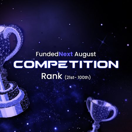 Celebrating Trading Excellence: Top 100 Performers in Funded Next’s August Competition