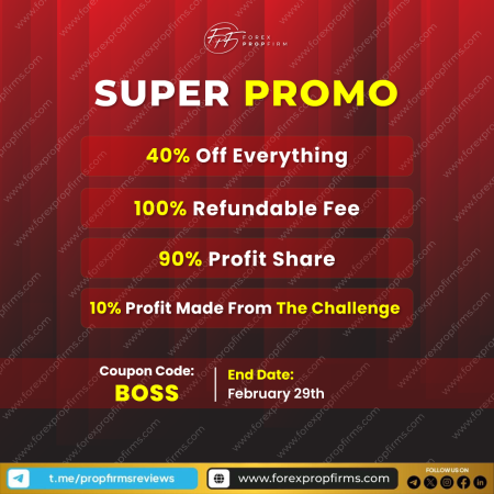 Forex PropFirm’s Super Promo!