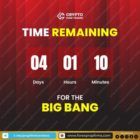 Crypto Fund Trader 2.0 Big Bang: Only 04 Days Left!