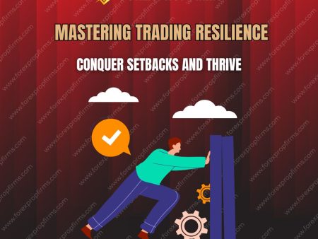 Mastering Trading Resilience: Conquer Setbacks and Thrive