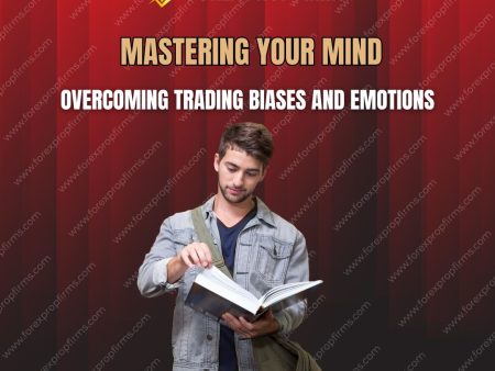 Mastering Your Mind: Overcoming Trading Biases and Emotions