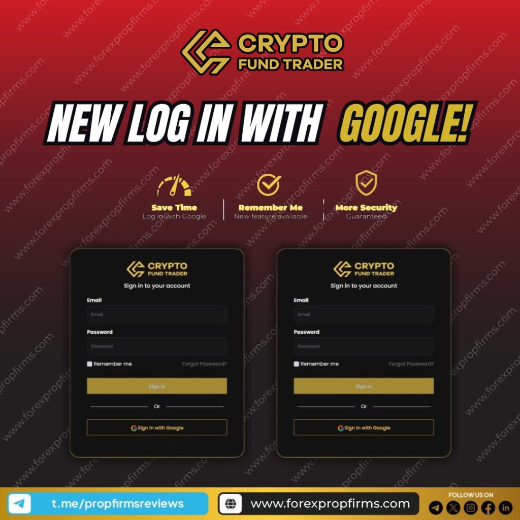 Crypto Fund Trader Launches Google Login!